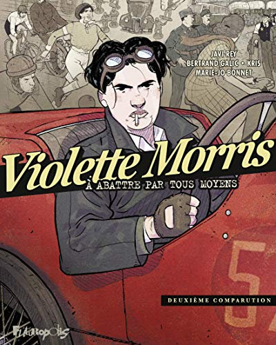 Violette Morris (Tome 2): À abattre par tous moyens