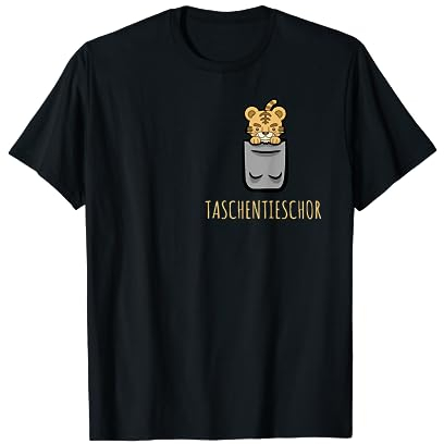 Tiger in der Brusttasche lustige sächsische Sprüche T-Shirt