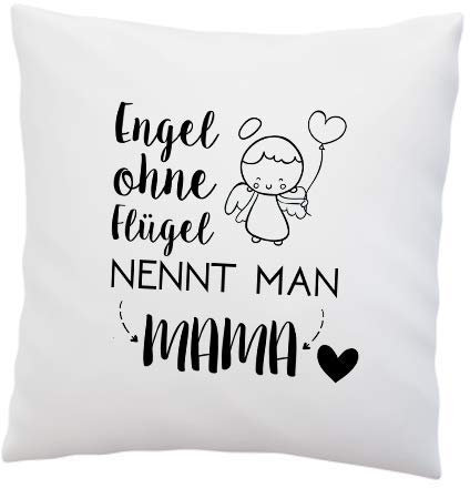 LIEBTASTISCH - ''Engel ohne Flügel nennt Man Mama'' - Kissen mit Füllung - Geschenkidee - Mutter - Geburtstag - Geschenk - 40x40 cm -
