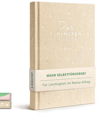6-Minuten-Tagebuch für Mamas – Der Millionenbestseller jetzt speziell als Geschenk für Mama, Muttertagsgeschenk – Verschenke mehr Achtsamkeit & Selfcare
