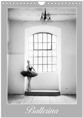 Ballerina (Wandkalender 2026 DIN A4 hoch), CALVENDO Monatskalender: Die Schönheit junger Ballett-Tänzerinnen abseits der gewohnten Sichtweise (CALVENDO Menschen)