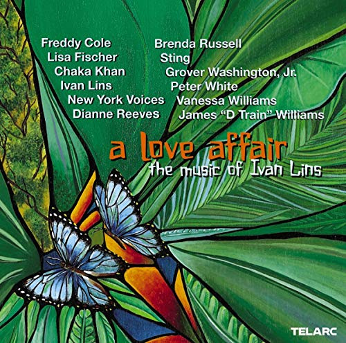 A Love Affair The Music Of Ivan Lins
