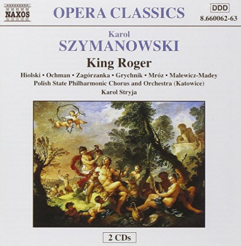 Szymanowski - King Roger