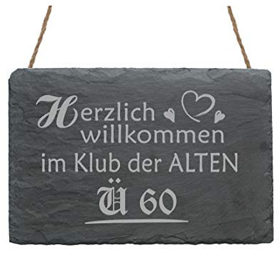 Wetterfeste Schiefertafel « Herzlich Willkommen im KLUB der ALTEN - Ü 60 » Schild Türschild Dekoschild Geschenk Oma Opa Großeltern - Rente Geburtstag