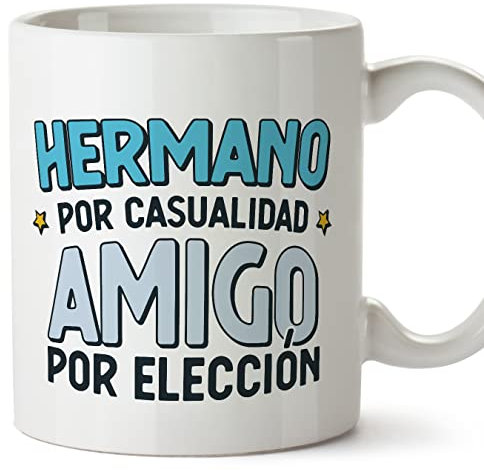 MUGFFINS Tazas para HERMANO - En Español - Por Casuaildad Amigo Por Elección - 11 oz / 330 ml - Regalo original y divertido