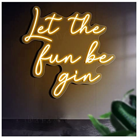 KLZUOPT LED Neon Light Sign Let the Fun be Gin Neon Signs Lights Handmade Led Neon Sign for Bar Decor Home Room Store Wall Decoration (Color : Yellow, Size : 56x56cm(22x22in))