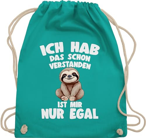 Turnbeutel Rucksack - Taschen - Ich hab das schon verstanden ist mir nur egal I Lustiger Spruch Faultier - Unisize - Türkis - lustige sprüche sloth is stoffrucksack sportbeutel mit habe motiv es