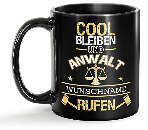 Tassendruck Schwarze Tasse für Anwalt mit Name - Cool bleiben und Name rufen - Geschenk für Kollegen zum Geburtstag | Personalisierte Geschenke, Keramik Schwarz, 300 ml