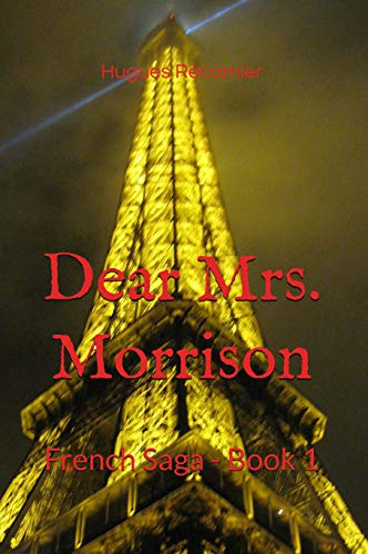 Dear Mrs. Morrison (French Saga Book 1)