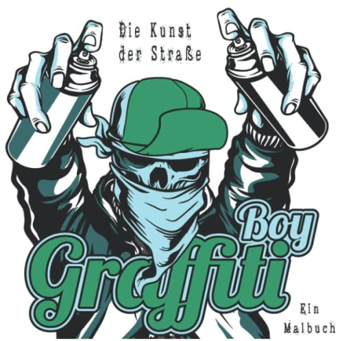 Graffiti Die Kunst der Straße: Malbuch für Graffiti Fans | Ausmalbuch für Jugendliche und Erwachsene