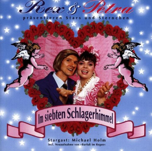 Rex & Petra präsentieren Stars und Sternchen im siebten Schlagerhimmel