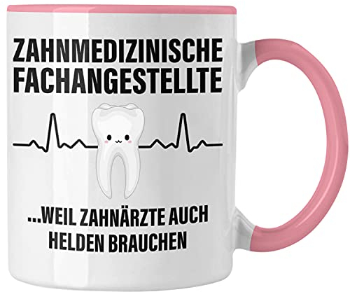 Trendation - Zahnmedizinische Fachangestellte Tasse Geschenk Lustig Zahnarzt Damen Kollegin Geschenkidee Zahnarzthelferin (Rosa)