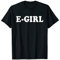 Egirl Retro Vintage E-Girl Gamer Internet berühmte Meme EGirls T-Shirt