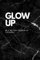 Glow up: Be a better version of yourself - 200 pages