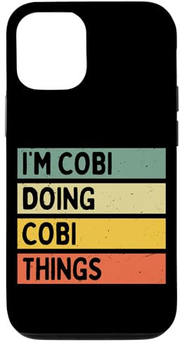 Hülle für iPhone 12/12 Pro I'm Cobi Doing Cobi Things Lustiges personalisiertes Zitat