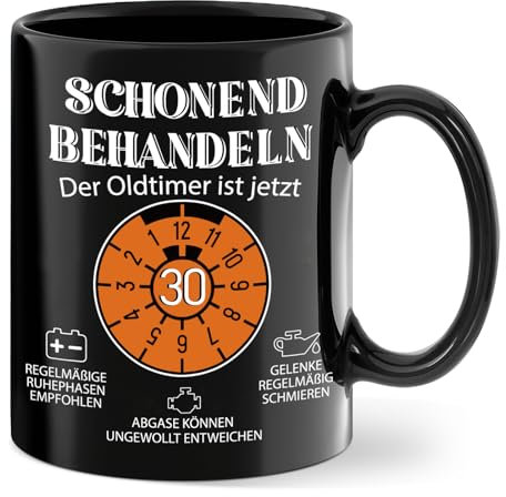 30. Geburtstag Geschenk Tasse - Tasse schonend behandeln der Oldtimer ist jetzt 30 - Lustig Kaffeetasse als Geburtstagsgeschenk für Männer Papa Kollege zum Geburtstag, Schwarz, Keramik 350 ml