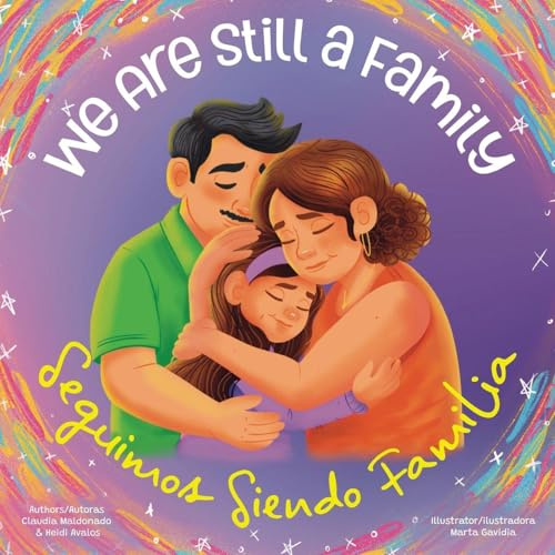 We Are Still a Family Seguimos Siendo Familia
