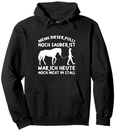 Wenn Dieser Pulli Noch Sauber Ist Stall Reiten Pferde Reiter Pullover Hoodie