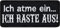 Heavy Metal Aufnäher mit lustigem Spruch Ich atme ein - Ich raste aus Biker Patch zum annähen/aufbügeln | Spaß Geschenk Applikation für alle Stoffe & Leder | 70x30mm