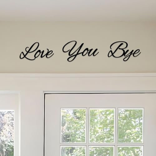 ESTART Love You Bye Above Door Signs Home Decor Express Love and Warm for Your Family Lovers Wall Art Gift Modern Black Letter Sign Living Room Hallway Entryway Door for Valentines Decorations