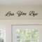 ESTART Love You Bye Above Door Signs Home Decor Express Love and Warm for Your Family Lovers Wall Art Gift Modern Black Letter Sign Living Room Hallway Entryway Door for Valentines Decorations