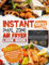 Instant Vortex Dual Zone Air Fryer Cookbook: 1900 Days Quick, Affordable and Healthy Air Fryer Recipes for Your Family and Friends