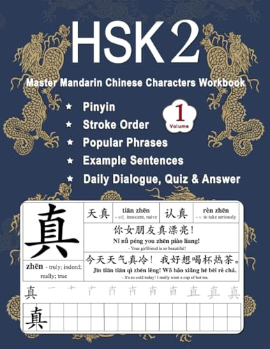 HSK 2 Master Mandarin Chinese Characters Workbook - Volume 1: Learning Chinese New Words, Pinyin, Writing Stroke Order, Popular Phrases, Example ... Translation - Practice Book for Beginners