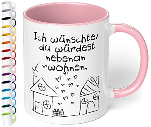 True Statements Liebes-Tasse Ich wünschte du würdest nebenan wohnen - schöne Tasse als Geschenk - Geburtstag, Weihnachten, Valentinstag, innen rosa
