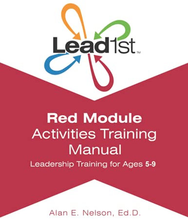 Lead1st Activities Training Manual Red Module (Lead1st Training Curriculum)
