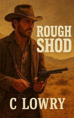 Rough Shod a wild western adventure