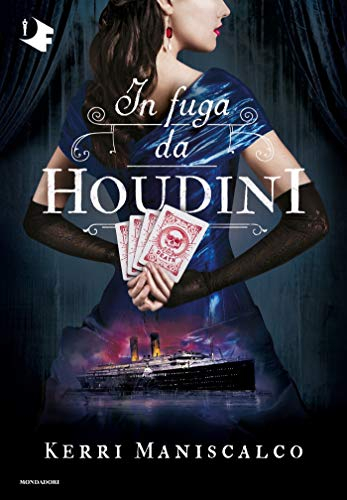 In fuga da Houdini (Le indagini di Audrey Rose Wadsworth Vol. 3) (Italian Edition)