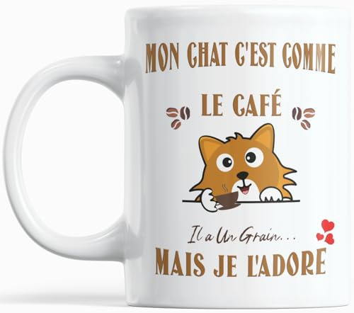 Paroles d'amour Mug humour idee Cadeau Mon Chat c'est Comme Le Café Il a Un Grain Mais Je l'Adore Cadeau Original marrant