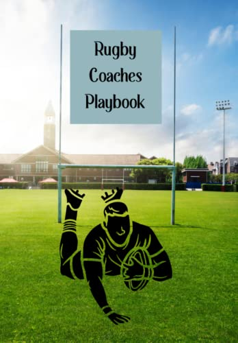 Rugby Playbook: For Coaches, Staff and Players