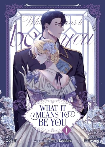 What it Means to Be You (Comic) Vol. 1 (What it Means to Be You (Webtoon), Band 1)