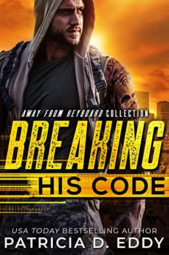 Breaking His Code: A Navy SEAL Romantic Suspense Standalone (Away From Keyboard Book 1) (English Edition)