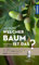 Welcher Baum ist das?: Über 350 Bäume & Sträucher Europas, mehr als 1.700 Abbildungen EXTRA: Lebensraum Baum - mit Kosmos-plus-App