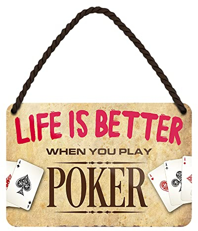 Poker Hängeschild - Schild mit witzigen Spruch für Poker Fans Kartenspieler - Retro Deko Blechschild für Wohnzimmer Man Cave Poker Room - Poker Zubehör - Geschenkidee für Pokerspieler - 18x12cm