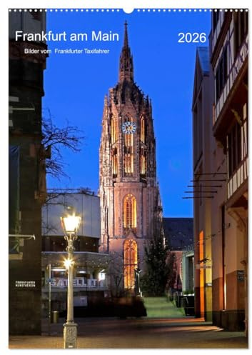 Frankfurt am Main 2026 Bilder vom Taxifahrer (Wandkalender 2026 DIN A2 hoch), CALVENDO Monatskalender: Frankfurt am Main Bildkalender vom Frankfurter Taxifahrer Petrus Bodenstaff (CALVENDO Orte)