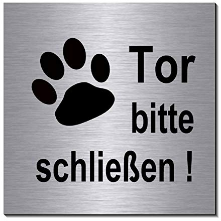 Tor bitte schließen-10 x 10 cm-Schild-Hundeschild-Alu. Edelstahloptik-Hund-Tierschild-Warnschild-Hinweisschild 1910-99