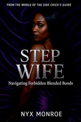 Step Wife (Side Chick)
