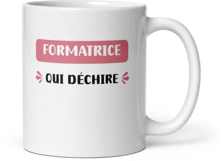 Mug formatrice qui déchire humour tasse formatrice femme