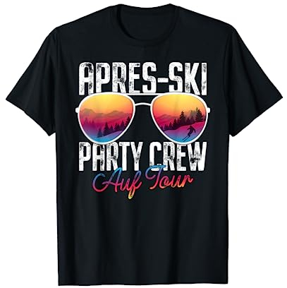 Apres-Ski Party Crew Auf Tour - Skifahrer Skiurlaub Gruppen T-Shirt