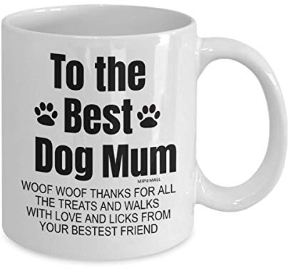 MIPOMALL Mothers Day Gifts from The Dog, Best Dog Mum, Valentines Gifts from Dogs to Humans, woof Thanks, Funny Coffee Mug, Present for Christmas, Birthday Cup, MG0039