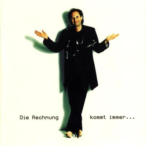 Die Rechnung Kommt Immer...Wen