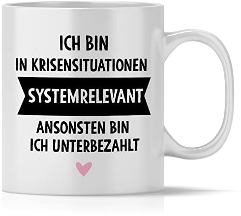 mindmonkeys® Tasse mit Spruch Ich bin Systemrelevant mit Spruch Witzig als Dankeschön Keramik 300 ml
