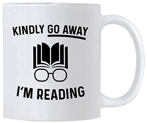 Funny Book Lover Gifts. Kindly Go Away I'm Reading 11 oz Bookworm/Librarian Coffee Mug. Gift Idea for Readers and Literature Lovers.