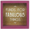 Hucha con marco de madera morado con cristal con diseño “Funds for fabulous things”