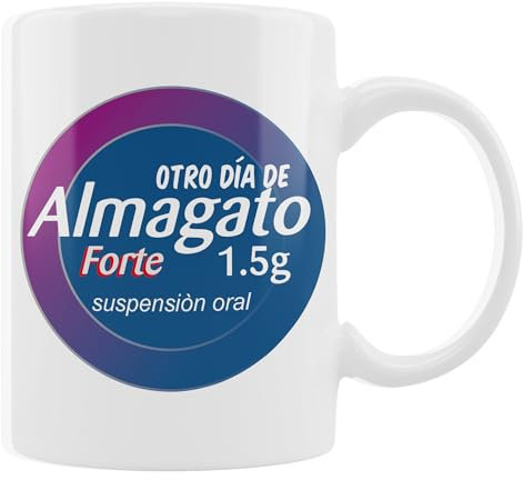 Taza Divertida Almagato – Taza de Café Graciosa con Frase Chistosa – Regalo Original para Comilones, Hipocondríacos, Amigos, Médicos, Oficina – Otro Día de Almagato Forte Suspensión Oral