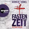 Fastenzeit - 40 Tage Rache