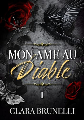 Mon âme au Diable: Tome 1 (Romance mafia)